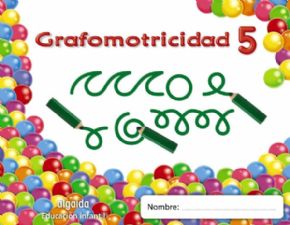 GRAFOMOTRICIDAD 5. (4 AOS) (TRAZOS Y TRAZOS). 